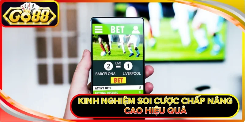 Kèo Châu Á GO88 Và Cách Đọc Tỷ Lệ Cược Handicap Hiệu Quả 3 Kinh nghiệm soi cược chấp nâng cao hiệu quả